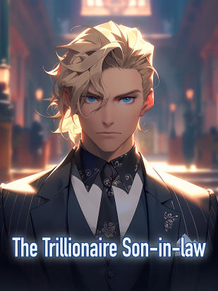 The Trillionaire Son-in-law